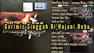 BumiPutra Rockers - Gerimis Singgah Di Hujani Debu