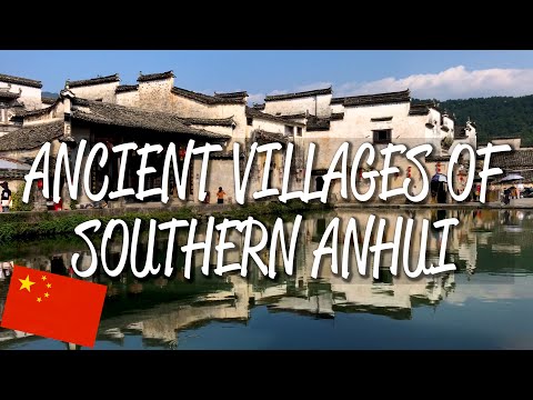 Ancient Villages of Southern Anhui - UNESCO World Heritage Site