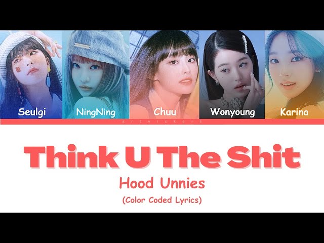 Hood Unnies - Think U The Shit (Fart) | (Color Coded Lyrics) class=