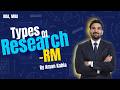 🔍 Types of Research Explained – आपका Complete Guide! #researchmethods #ugcnet #youtubeshorts #mba