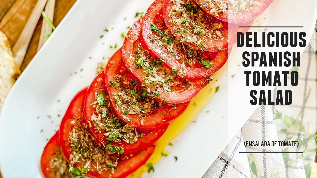 Refreshing Spanish Tomato Salad   The Ultimate Summer Salad Recipe