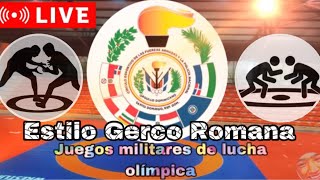 Juegos militares de lucha olímpica 2024 de la República Dominican es￼tilo Greco Romana (vivo)