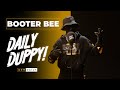 Booter bee  daily duppy  grm daily