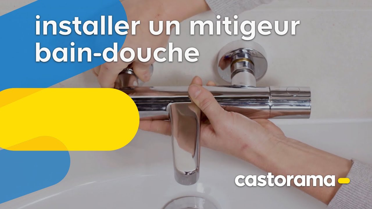Comment installer un mitigeur bain douche - Castorama 