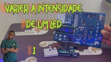 Arduino | Como Variar a Luminosidade de Um LED | Estrutura For/ Escritura Analogica | Parte 1