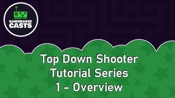 Top down shooter Series in GameMaker Studio 2 - Part 1 (Overview)