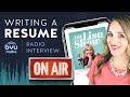 Writing A Resume, Employment Gaps and Changing Careers - Radio Talk Show Interview