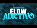 Flow adictivo  rodri rmx x uli deejay