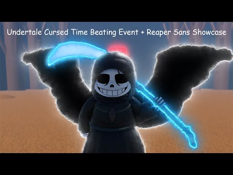 Undertale Cursed Time New Reaper Sans Character Showcase + Event Guide 