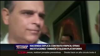 Hacienda explica contrato Fripick; otras instituciones también utilizan plataforma