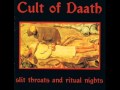 Cult Of Daath - Slit Throats #6 Occult Obsession