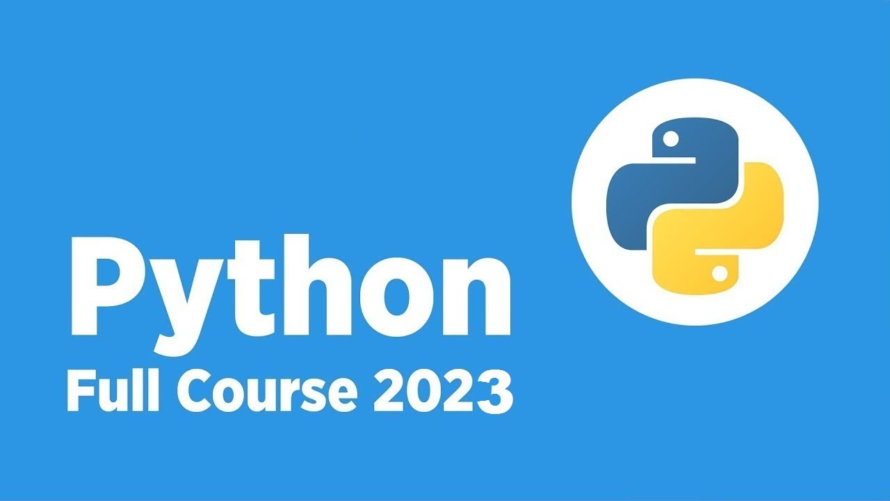 *New* Free Python Full course 2023 - Complete Python Course 2023 - YouTube