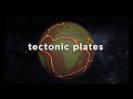 Earth's Layers and Tectonic Activity