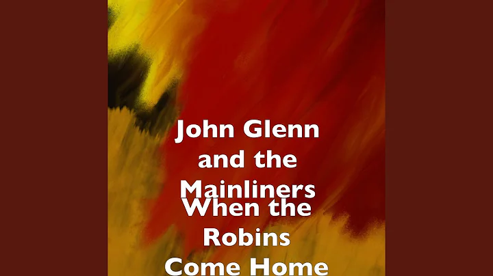 When the Robins Come Home