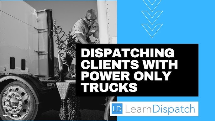 Dispatching Power Only Clients - YouTube