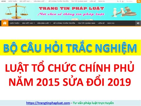 Video Hướng dẫn học trắc nghiệm Luật Tổ chức Chính phủ 2015... - youtube
