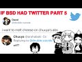 IF BSD CHARACTERS HAD TWITTER PART 5 (woah im back)