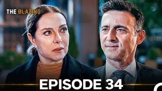 The Blazing Episode 34 - FULL HD