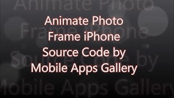 Animate Photo Frames iPhone Apps Source Code by MobileAppsGallery
