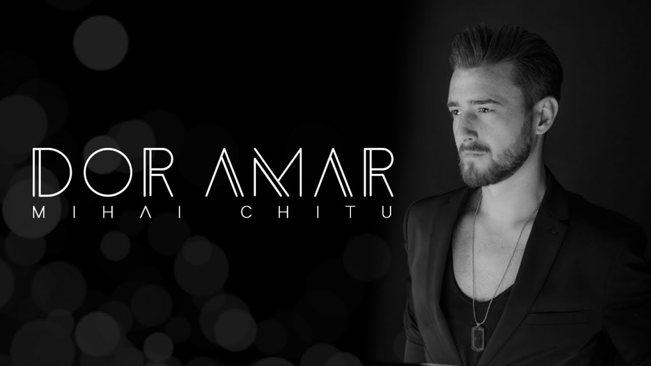 Mihai Chitu   Dor Amar Prod by DOMG Official Video