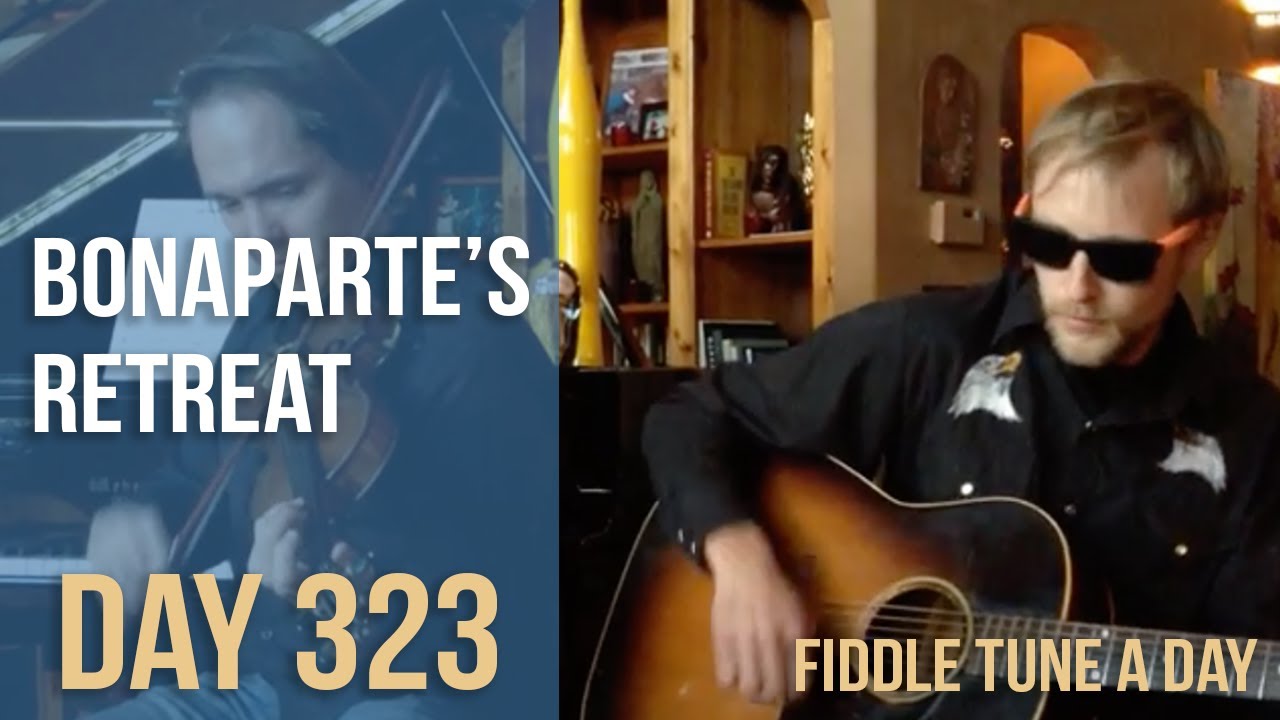 bonapartes retreat fiddle tune a day day 323 youtube bonaparte s retreat fiddle sheet music