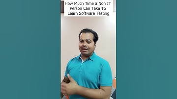 How Much Time a Non IT Person Can Take To Learn Software Testing | Honest Answer | Software Testing