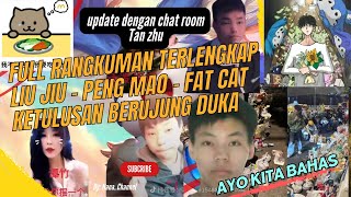 Fat Cat, UPDATE rangkuman dan kronologis Kesetiaan  dan pengrobanan.