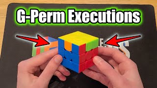 G-Perm Executions With the Best Finger Tricks!