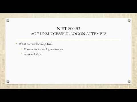 AuditTrails: NIST 800-53 -  AC-7,   Unsuccessful Logon Attempts Guidance