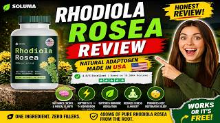 Soluma Rhodiola Rosea Review - Truth Revealed! Scam or Worth It?