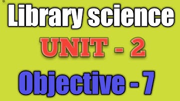 Library science #UNIT - 2 #Objective[Q+Ans]