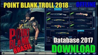 Point Blank Troll 2018 | OFFLINE | Database 2017 | DOWNLOAD l ᵀᴴᴱ ᴼᴿᴵᴳᴵᴻᴬᴸ l