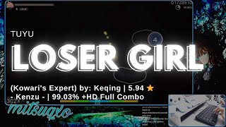 osu! | TUYU - Loser Girl (Kowari's Expert) 5.94⭐ 99.03 +HD FC | 289 PP