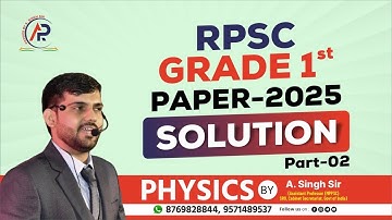 RPSC(Grade-1st)-2025 Physics Paper Solution Part-02