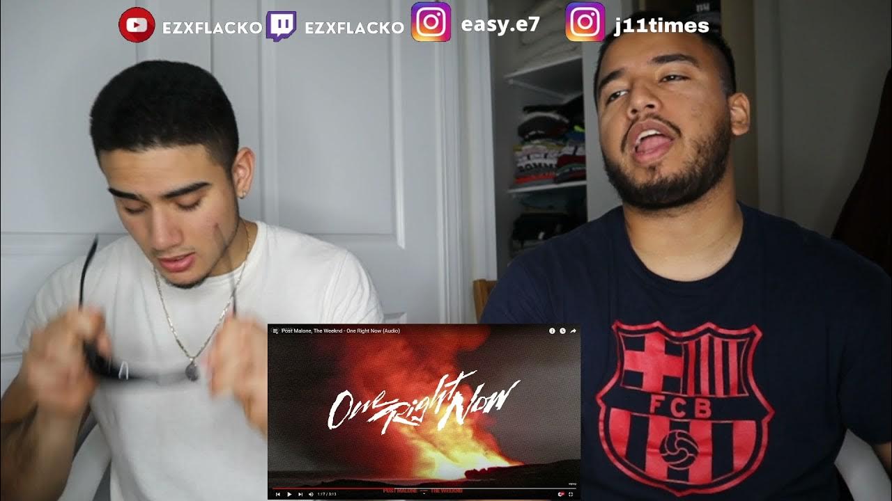 Post Malone, The Weeknd - One Right Now (Audio) | REACTION Post Malone, The Weeknd - One Right Now (Audio) | REACTION