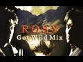 B&#39;z|ROSY(Get Wild Mix)