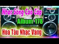 Test Dàn Âm Thanh (Album 178) Hòa Tấu Nhạc Vàng - LK Căn Nhà Màu Tím [ Nhạc Sống Cao Cấp ]