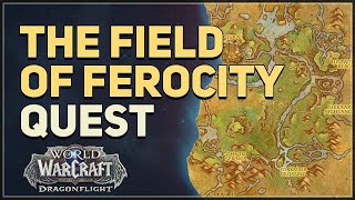 The Field of Ferocity Redux Terror of the Swamp! WoW Quest