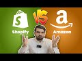 Shopify vs amazon  which is better free course trial by anas ali urdu