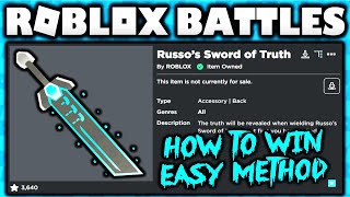 EASY! HOW TO WIN Russo’s Sword of Truth! ROBLOX BATTLES!