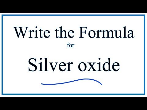 How to Write the Formula for Silver oxide (Ag2O)