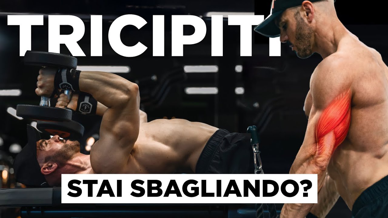 TRICIPITI! Ecco cosa SBAGLI quando li alleni!