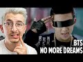 FILMMAKER REACTS To BTS (방탄소년단) 'No More Dream'