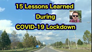 15 Lessons Learned During Last Few Weeks of COVID Corona virus Lock down  #vlog