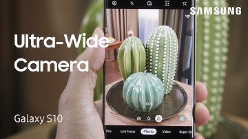 Using the Ultra Wide Camera on Your Galaxy S10 | Samsung US