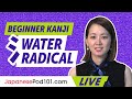 Japanese Kanji: How to Use the Water Radical 氵