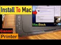 How To Install Canon Printer To Mac ?