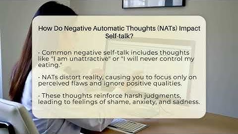 How Do Negative Automatic Thoughts (NATs) Impact Self-talk? - Inside Body Image