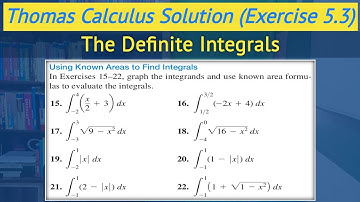 Thomas calculus exercise 5.3 Q15 - Q22 | The Definite Integral | Riemann Integral || Lec 14