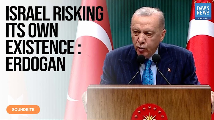 Turkiye's Erdogan: Israel Risking Its Own Existence with Current Actions | Dawn News English